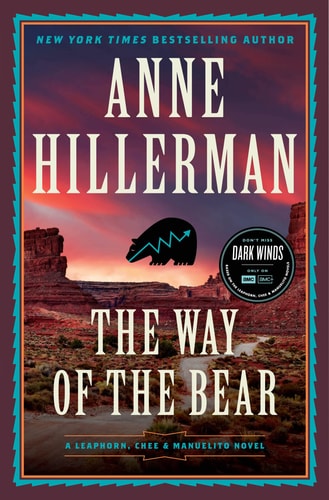 The Way Of The Bear (A Leaphorn, Chee & Manuelito Novel, 8)
