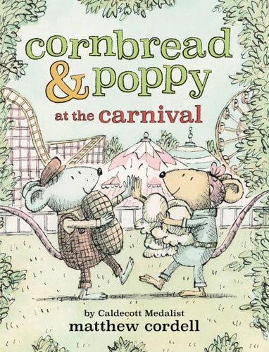 Cornbread & Poppy At The Carnival (Cornbread And Poppy, 2)