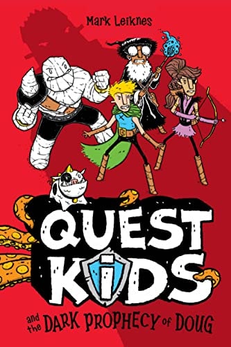 Quest Kids And The Dark Prophecy Of Doug