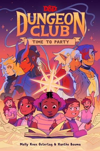 Dungeons & Dragons: Dungeon Club: Time To Party (Dungeons & Dragons: Dungeon Club, 2)