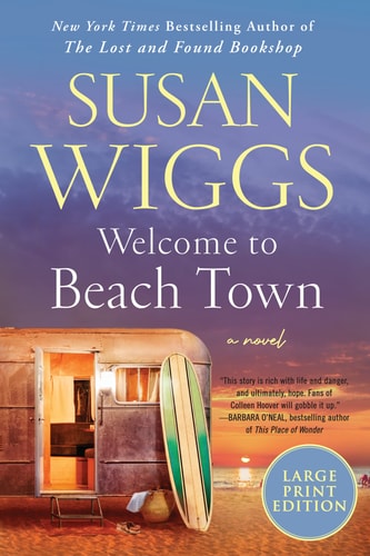 Welcome To Beach Town (Large Print)