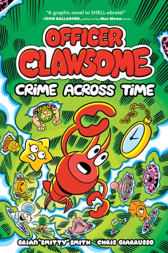 Officer Clawsome: Crime Across Time (Officer Clawsome, 2)