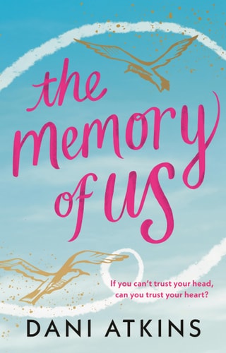 The Memory Of Us: A Brand-New Love Story For 2024. Filled With Heart-Wrenching Romance, Family Love, And Mystery