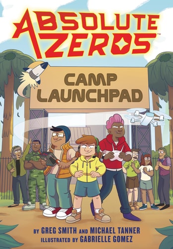 Absolute Zeros: Camp Launchpad (A Graphic Novel) (Absolute Zeros, 1)