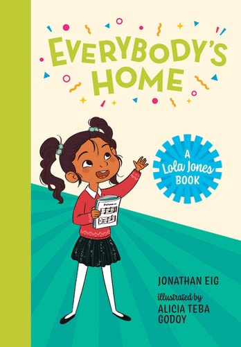 Everybody'S Home (A Lola Jones Book)