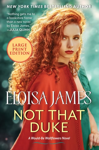 Not That Duke: A Would-Be Wallflowers Novel (Large Print)