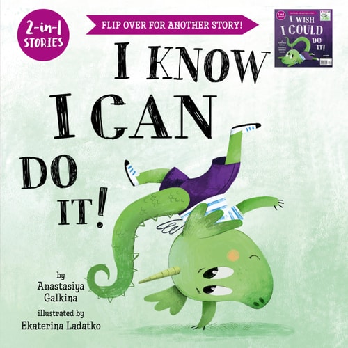 I Know I Can Do It!/I Wish I Could Do It! (2-In-1 Stories)