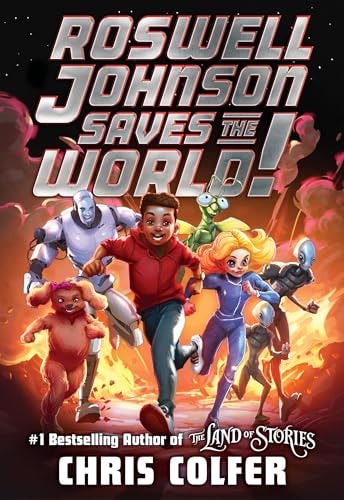 Roswell Johnson Saves The World! (Roswell Johnson, 1)