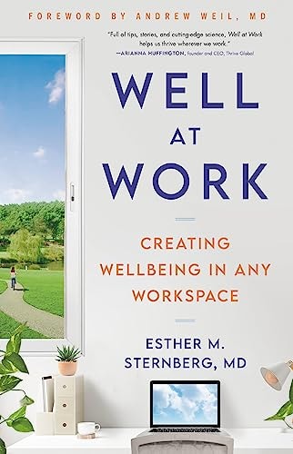 Well At Work: Creating Wellbeing In Any Workspace