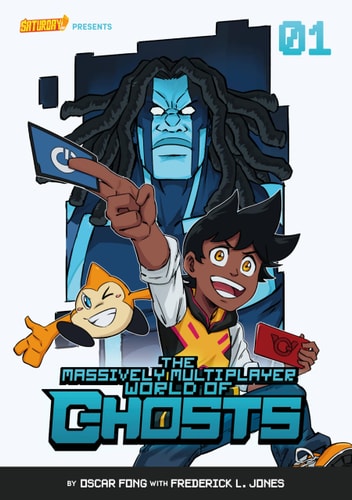 The Massively Multiplayer World Of Ghosts, Volume 1: The King Of Cheating (Saturday Am Tanks / Mmwog, 1)