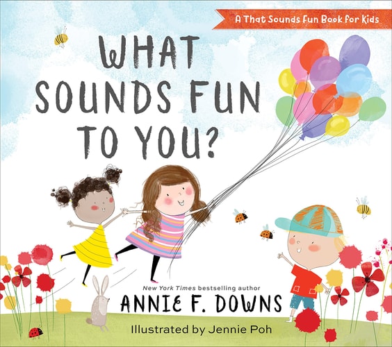 What Sounds Fun To You? (A That Sounds Fun Book For Kids)