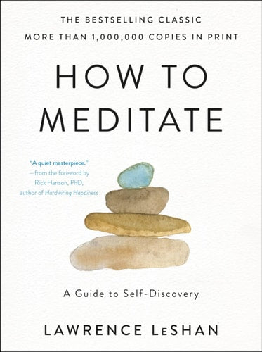 How To Meditate: A Guide To Self-Discovery