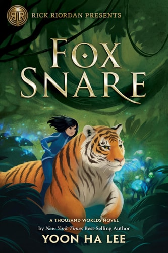Rick Riordan Presents: Fox Snare (A Thousand Worlds Novel)