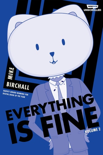 Everything Is Fine Volume Two: A Webtoon Unscrolled Graphic Novel (Everything Is Fine, 2)