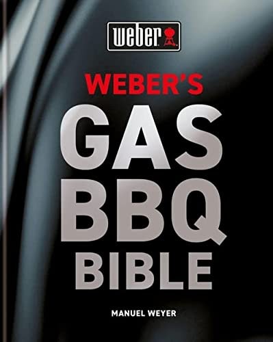 Weber'S Gas Barbecue Bible