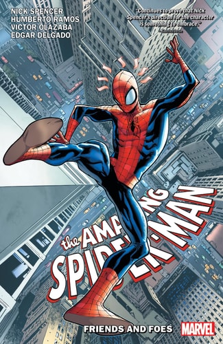 Amazing Spider-Man By Nick Spencer Vol. 2: Friends And Foes (The Amazing Spider-Man)