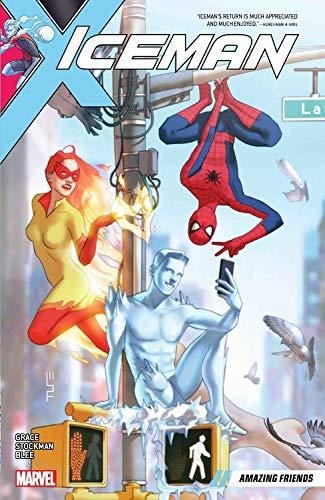 Iceman Vol. 3: Amazing Friends