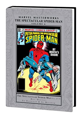 Marvel Masterworks: The Spectacular Spider-Man Vol. 6 (Marvel Masterworks: The Spectacular Spider-Man, 6)
