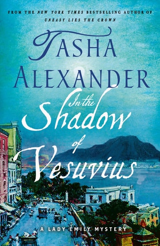 In The Shadow Of Vesuvius (Lady Emily Mysteries, 14)