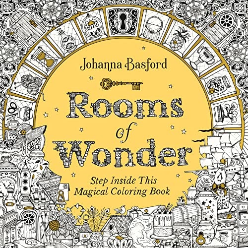 Rooms Of Wonder: Step Inside This Magical Coloring Book