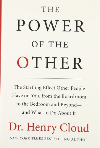 The Power Of The Other: The Startling Effect Other People Have On You, From The Boardroom To The Bedroom And Beyond-And What To Do About It