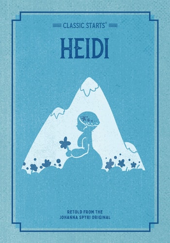 Classic Starts®: Heidi