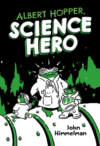 Albert Hopper, Science Hero (Albert Hopper, Science Hero, 1)