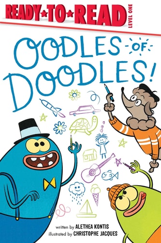 Oodles Of Doodles!: Ready-To-Read Level 1