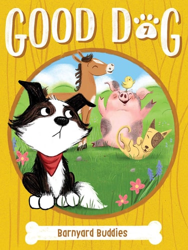 Barnyard Buddies (7) (Good Dog)
