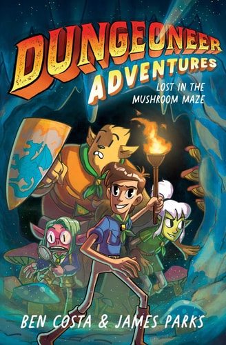 Dungeoneer Adventures 1: Lost In The Mushroom Maze (1)