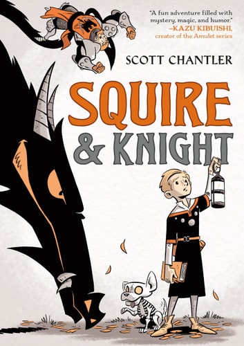 Squire & Knight (Squire & Knight, 1)