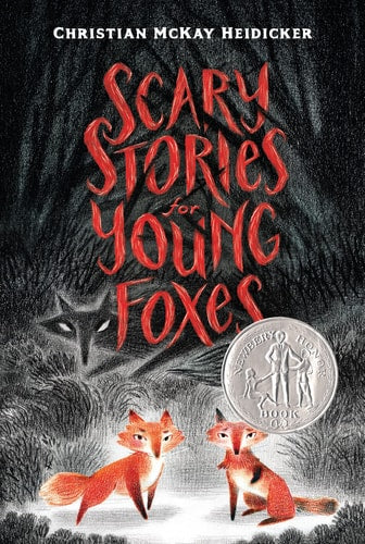 Scary Stories For Young Foxes (Scary Stories For Young Foxes, 1)