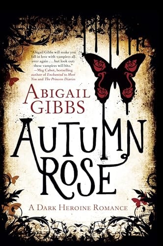 Autumn Rose (Dark Heroine Series, 2)