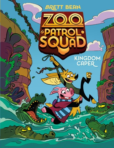 Kingdom Caper #1: A Graphic Novel (Zoo Patrol Squad) (Hardcover)