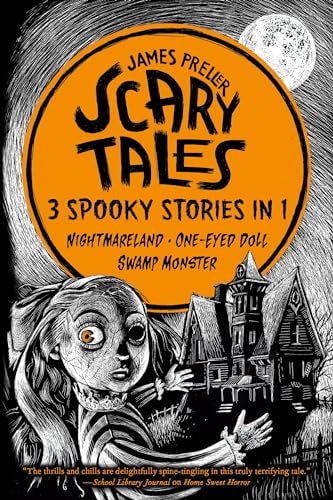 Scary Tales: 3 Spooky Stories In 1: (Nightmareland) (One-Eyed Doll) (Swamp Monster)