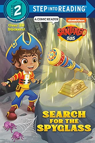Search For The Spyglass! (Santiago Of The Seas) (Step Into Reading)