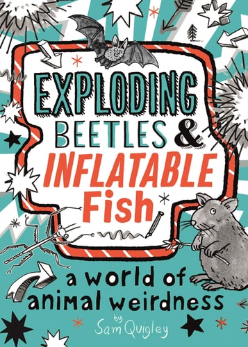 Exploding Beetles And Inflatable Fish (Exploding Beetles, 1)