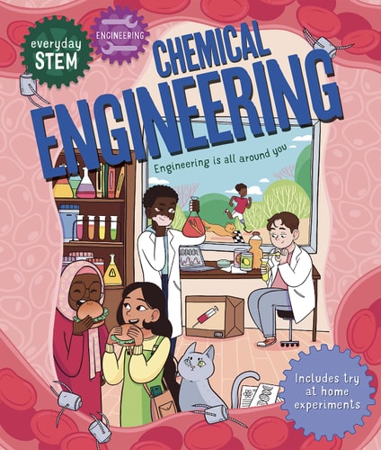 Everyday Stem Engineering―Chemical Engineering