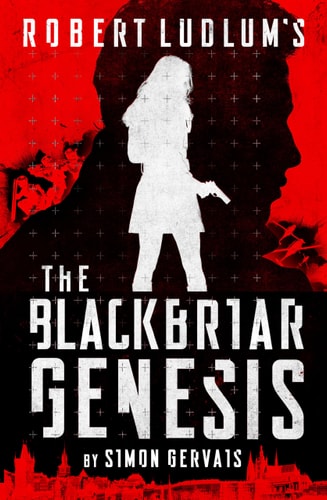 Robert Ludlum'S The Blackbriar Genesis (A Blackbriar Novel)
