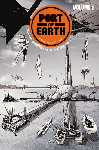 Port Of Earth (Volume 1)
