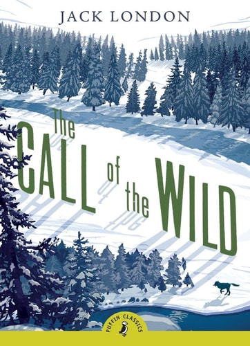The Call Of The Wild (Puffin Classics)