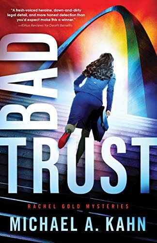 Bad Trust (Attorney Rachel Gold Mysteries, 11)