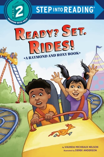 Ready? Set. Rides! (Raymond And Roxy) (Step Into Reading)