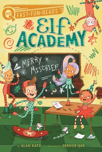 Merry Mischief: A Quix Book (4) (Elf Academy)