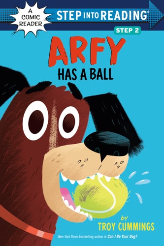 Arfy Has A Ball (Step Into Reading)