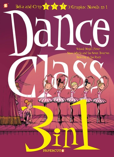 Dance Class 3-In-1 #3 (3) (Dance Class Graphic Novels)