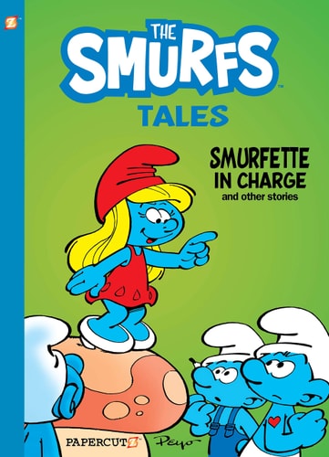 Smurf Tales #2: Smurfette In Charge And Other Stories (2) (The Smurfs Graphic Novels)