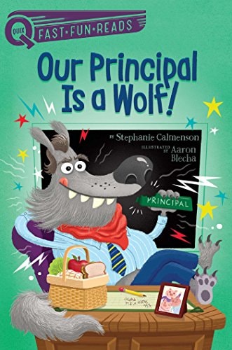Our Principal Is A Wolf! (Quix)