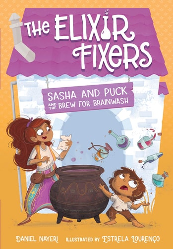 Sasha And Puck And The Brew For Brainwash (4) (The Elixir Fixers)