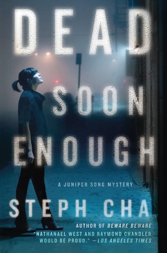 Dead Soon Enough: A Juniper Song Mystery (Juniper Song Mysteries, 3)